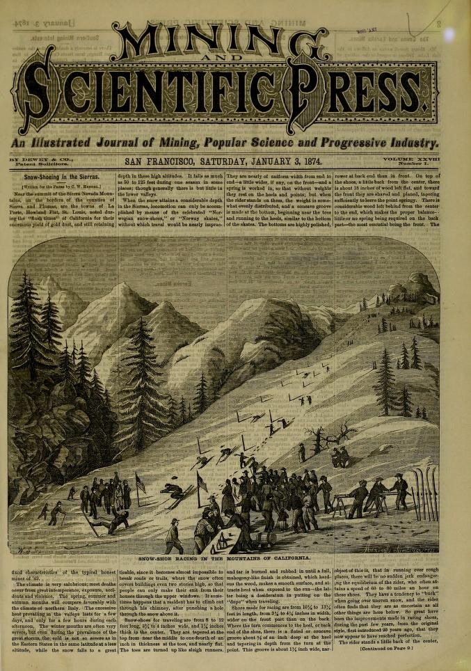 The cover of this January 3, 1874 edition of the Mining and Scientific Press shows several men skiing down a mountainside while several  men are gathered at the base of the hill.
